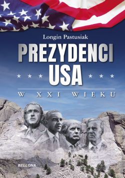 Okadka ksiki - Prezydenci USA w XXI wieku