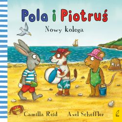 Okadka ksiki - Pola i Piotru. Nowy kolega