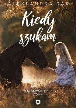 Okadka ksiki - Kiedy szukam