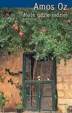 Okadka ksiki - Moe gdzie indziej 