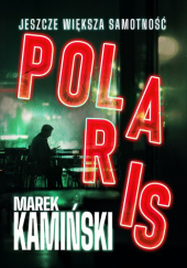 Okadka ksiki - Polaris. Jeszcze wiksza samotno