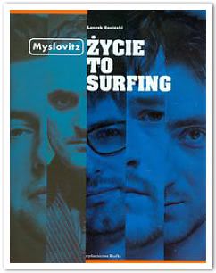 Okadka ksiki - Myslovitz. ycie to Surfing