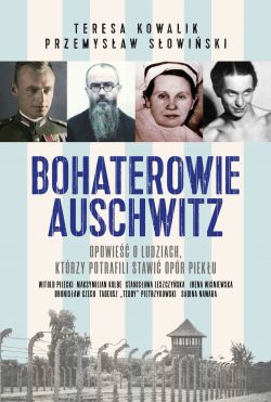 Okadka ksiki - Bohaterowie Auschwitz