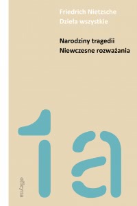 Okadka ksiki - Narodziny tragedii. Niewczesne rozwaania