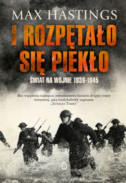 Okadka ksiki - I rozptao si pieko. wiat na wojnie 1939-1945