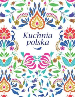 Okadka ksiki - Kuchnia polska