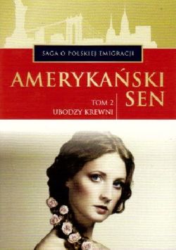 Okadka ksiki - Ubodzy krewni - Amerykaski sen tom 2