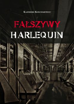 Okadka ksiki - Faszywy harlequin