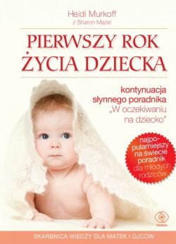 Okadka ksiki - Pierwszy rok ycia dziecka