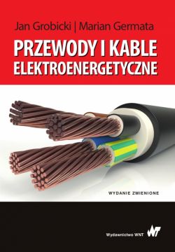 Okadka ksiki - Przewody i kable elektroenergetyczne