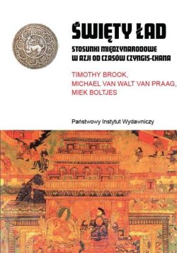 Okadka ksiki - wity ad. Stosunki midzynarodowe w Azji od czasw Chyngis-chana