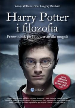 Okadka ksiki - Harry Potter i filozofia: Przewodnik po Hogwarcie dla mugoli