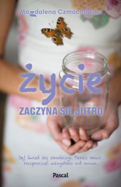 Okadka ksiki - ycie zaczyna si jutro