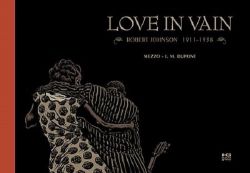 Okadka ksiki - Love in Vain. Robert Johnson 1911–1938