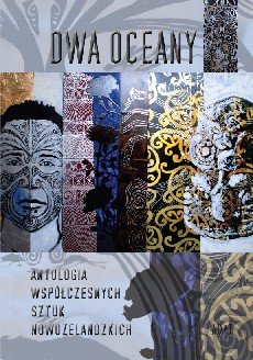 Okadka ksiki - Dwa oceany. Antologia wspczesnych sztuk nowozelandzkich