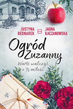Okadka ksiki - Ogrd Zuzanny. Warto walczy o t mio