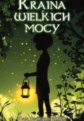 Okadka ksiki - Kraina wielkich mocy