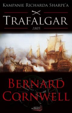 Okadka ksiki - Trafalgar 1805. Kampanie Richarda Sharpe`a