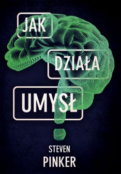 Okładka książki - Jak działa umysł