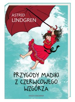 Okadka ksiki - Przygody Madiki z Czerwcowego Wzgrza
