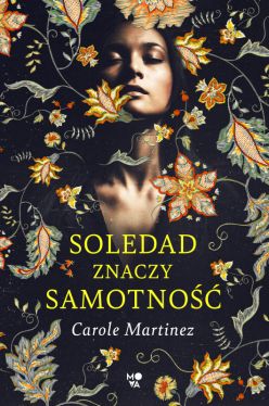 Okładka książki - Soledad znaczy samotność