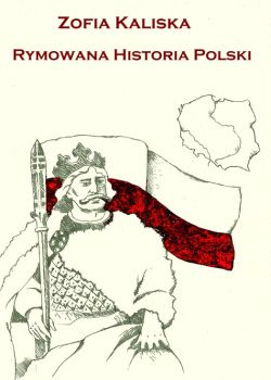 Okadka ksiki - Rymowana historia Polski