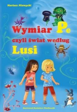 Okadka ksiki - Wymiar Pe czyli wiat wedug Lusi 