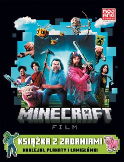 Okadka ksiki - Minecraft. Film. Ksika z zadaniami. Naklejki, plakaty i amigwki