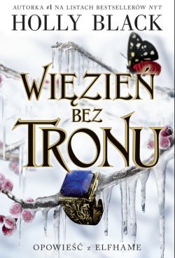 Okadka ksiki - Wizie bez tronu. Opowie z Elfhame. Tom 2