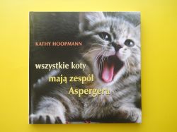 Okadka ksiki - Wszystkie koty maj zesp Aspergera