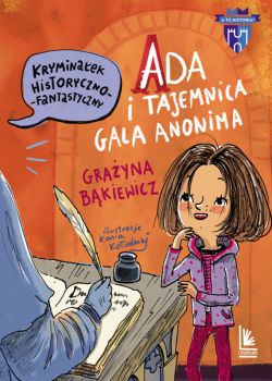 Okadka ksiki - Ada i tajemnica Galla Anonima