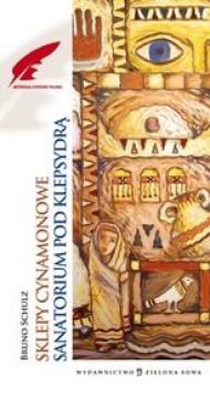 Okadka ksiki - Sklepy cynamonowe. Sanatorium pod Klepsydr