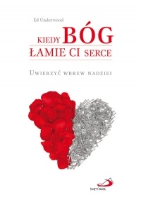 Okadka ksiki - Kiedy Bg amie ci serce