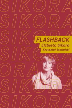 Okadka ksiki - Ludzie wiata Muzyki. Flashback. Elbieta Sikora