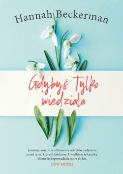 Okadka ksiki - Gdyby tylko wiedziaa