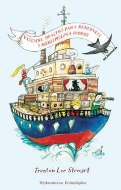 Okadka ksiki - Tajemne Bractwo Pana Benedykta i niebezpieczna podr