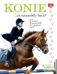 Okadka ksiki - Konie i ich niezwyky wiat