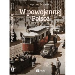Okadka ksiki - W powojennej Polsce 1945-1948