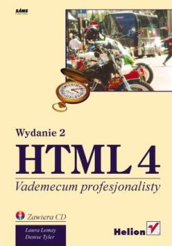 Okadka ksiki - HTML 4. Vademecum profesjonalisty. Wydanie II