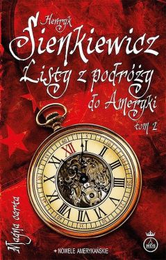 Okadka ksiki - Listy z podry do Ameryki Tom 2