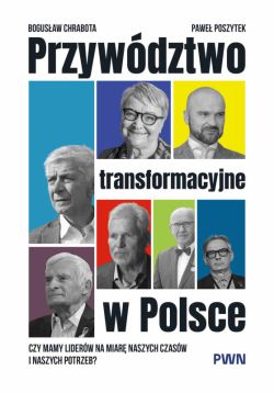 Okadka ksiki - Przywdztwo transformacyjne w Polsce