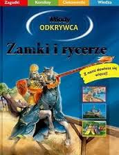 Okadka ksiki - Zamki i rycerze mody odkrywca