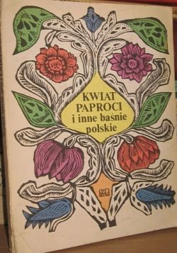 Okadka ksiki - Kwiat paproci i inne banie polskie