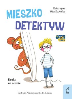 Okadka ksiki - Mieszko Detektyw. Draka na scenie
