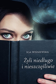 Okadka ksiki - yli niedugo i nieszczliwie 