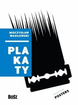 Okadka ksiki - Wasilewski. Plakaty i inne formy graficzne