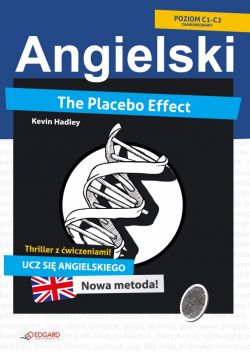 Okadka ksiki - Angielski THRILLER z wiczeniami The Placebo Effect