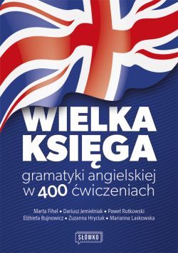 Okadka ksiki - Wielka ksiga gramatyki angielskiej w 400 wiczeniach