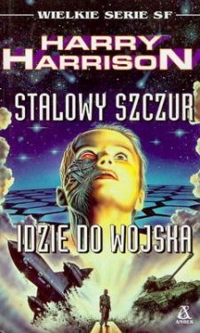 Okadka ksiki - Stalowy Szczur idzie do wojska