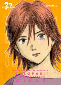 Okadka ksiki - 20th Century Boys  Chopaki z XX wieku (tom 3)